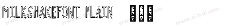 MilkshakeFont Plain 字体转换